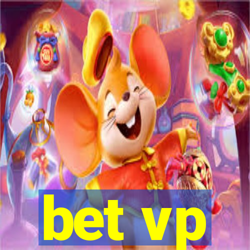 bet vp